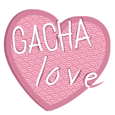 GACHA LOVE