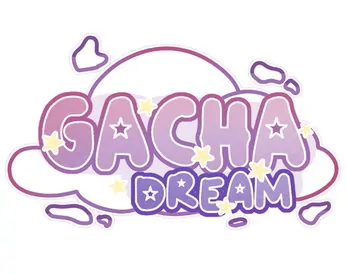 GACHA DREAM